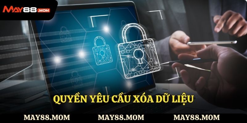 Quyền yêu cầu xóa dữ liệu