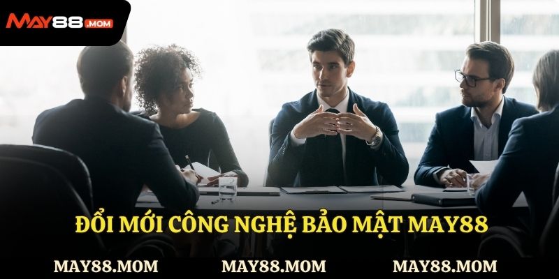  Đổi mới công nghệ bảo mật May88