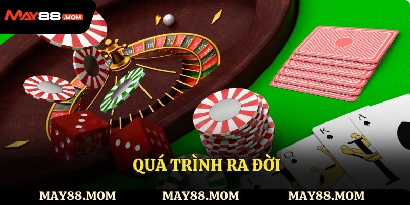  Quá trình ra đời