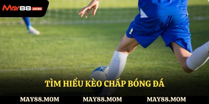 Tìm hiểu kèo chấp bóng đá và cách thức hoạt động.