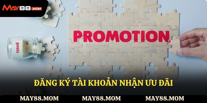  Đăng ký tài khoản nhận ưu đãi