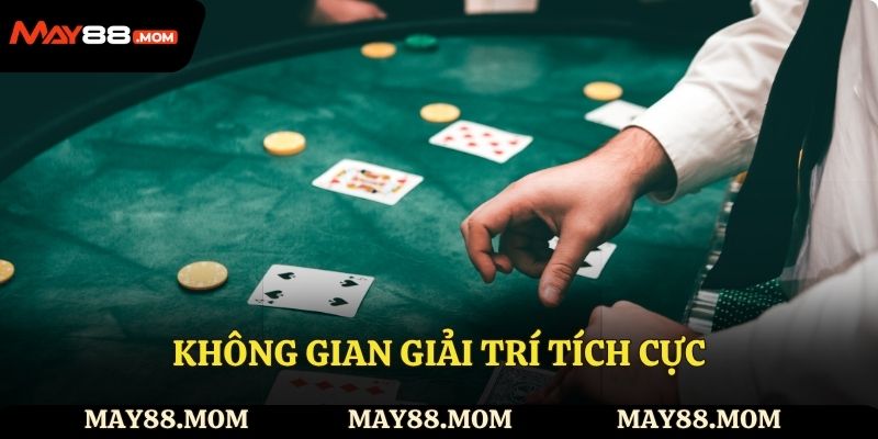  Không gian giải trí tích cực